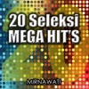 20 Seleksi Mega Hit's, 2015