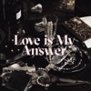 Love Is My Answer (feat. Fred Ventura) - EP