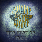 The Best of Volume 1 - Swamp da Wamp