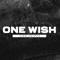 One Wish - Tion Phipps lyrics
