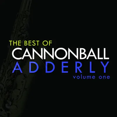 The Best of... Vol 1 - Cannonball Adderley