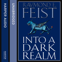 Raymond E. Feist - Into a Dark Realm: Darkwar, Book 2 (Unabridged) artwork