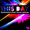 This Day (feat. Trevor Jackson) - EP album lyrics, reviews, download