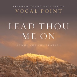 BYU Vocal Point - Nearer, My God, to Thee (Arr. James L. Stevens)