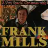 A Very Special Christmas With Frank Mills album lyrics, reviews, download