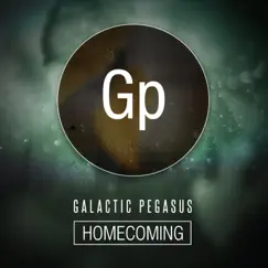 Homecoming - Single by Galactic Pegasus album reviews, ratings, credits