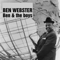 Ben and the Boys - Ben Webster