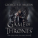 George R.R. Martin - Game of Thrones - Das Lied von Eis und Feuer 1
