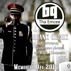 Blank Check (feat. Guardian Angel) - Single by Bq tha Emcee album reviews, ratings, credits