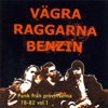 Vägra Raggarna Benzin - Punk från provinserna 78-82, Vol. 1
