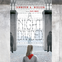 Jennifer A. Nielsen - A Night Divided (Unabridged) artwork
