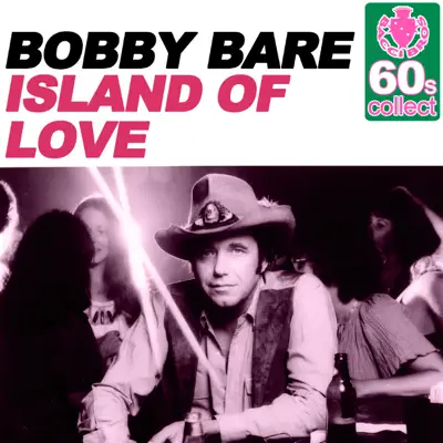 Island of Love (Remastered) - Single - Bobby Bare