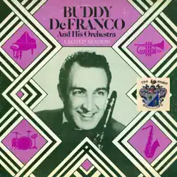 Closed Session - Buddy DeFranco Closed Session - Buddy DeFranco
