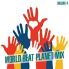 World Beat Planet Mix, Vol. 4