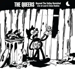 Beyond the Valley Revisited - The Queers