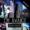 I'm Awake album lyrics, reviews, download