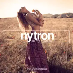 On My Mind - EP by Nytron album reviews, ratings, credits