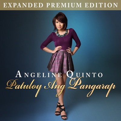 Patuloy Ang Pangarap (Alternate Version) - Angeline Quinto | Shazam