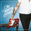 Nowhere Everywhere - EP - The Wanton Bishops