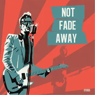 ladda ner album Not Fade Away - Not Fade Away