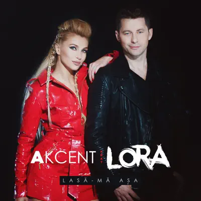 Lasa-Ma Asa (feat. Lora) - Single - Akcent