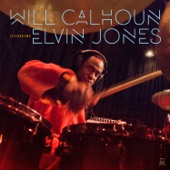 Will Calhoun - EJ Blues