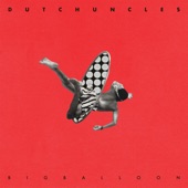 Dutch Uncles - Achameleon