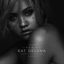 Loading (Japanese Version) - EP - Kat DeLuna