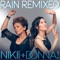 Rain (Taj's Retro-Future House Remix) - Niki Haris & Donna De Lory lyrics