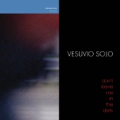 Vesuvio Solo - Memory Loss