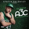 The Best of A3C (Mixed By Statik Selektah), 2016
