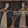 Knights, Maids and Miracles: The Spring of Middle Ages, 2016