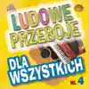 Ludowe przeboje dla wszystkich, Vol. 4 album lyrics, reviews, download