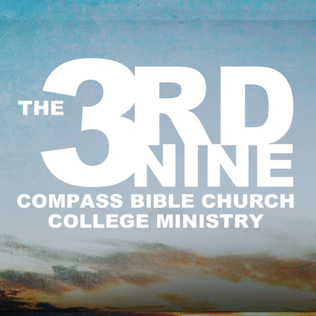 3RDNINE College Ministry Compass Bible Church by Compass Bible Church