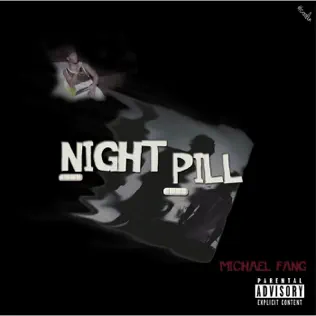 baixar álbum Michael Fang - Night Pill