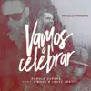 Stream & download Vamos a Celebrar (with Travy Joe & T-Bone) - Single