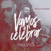 Vamos a Celebrar (with Travy Joe & T-Bone) - Single