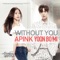 Without You - Bomi lyrics