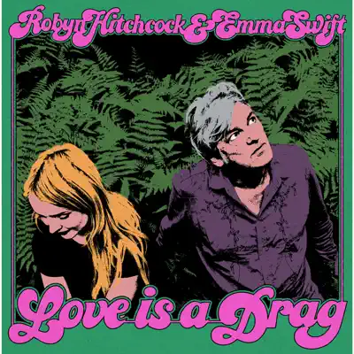 Love Is a Drag - Single - Robyn Hitchcock