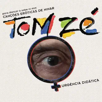 Canções Eróticas de Ninar by Tom Zé album reviews, ratings, credits