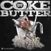 Coke n Butter album lyrics, reviews, download
