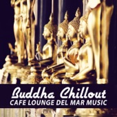 Buddha Chillout: Cafe Lounge del Mar Music for Relax and Beach Bar Background artwork