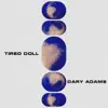 Stream & download Tired Doll - Single