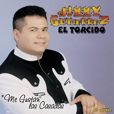 Me Gustan las Casadas (El Torcido) - Jimmy Gutierrez