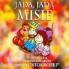 Jadą, Jadą Misie