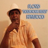 Down Home Blues (Floyd Down Homes Blues Haywood Remix) artwork