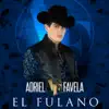 El Fulano (Acustico) - Single album lyrics, reviews, download