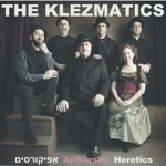 The Klezmatics - Zol shoyn kumen di geule