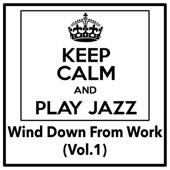 Wind Down From Work : Jazz (Vol.1) artwork