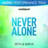 Never Alone (Audio Performance Trax) - EP album lyrics, reviews, download
